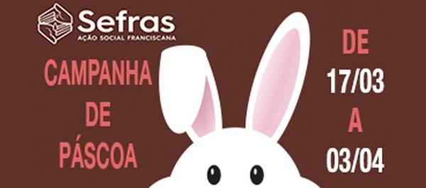 Campanha de Páscoa da SEFRAS