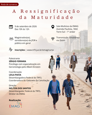 Cartaz do evento “A Ressignificação da Maturidade” com informações de data, local e transmissão simultânea, além de palestrantes e participantes caminhando em uma praia ao fundo.