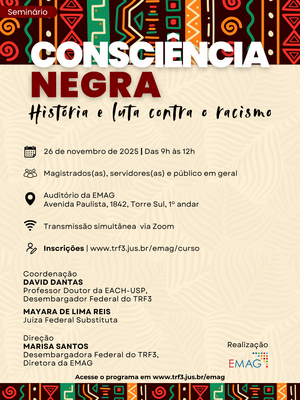 Cartaz do evento ‘Consciência Negra: História e luta contra o racismo’, com fundo em tons bege e faixas superiores e inferiores com padrões gráficos africanos coloridos.