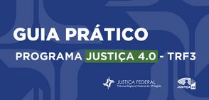 GUIA PRATICO JUSTICA 4.0