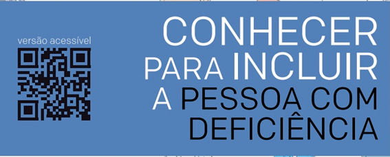 conhecer para incluir a pessoa com deficiência