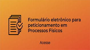 Formulário eletrônico para peticionamento em processos físicos